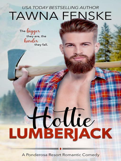 Title details for Hottie Lumberjack by Tawna Fenske - Available